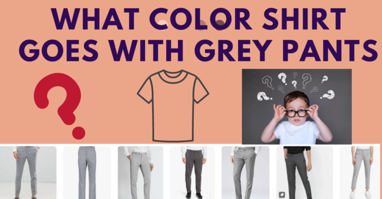 what-color-shirt-goes-with-grey-pants-bella-life-style-tips