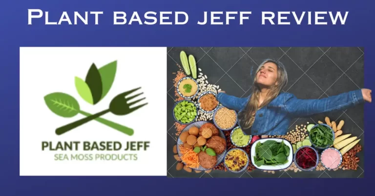 Plant-Based Jeff Review: Empowering Health through Sea Moss Products and a Vegan Lifestyle