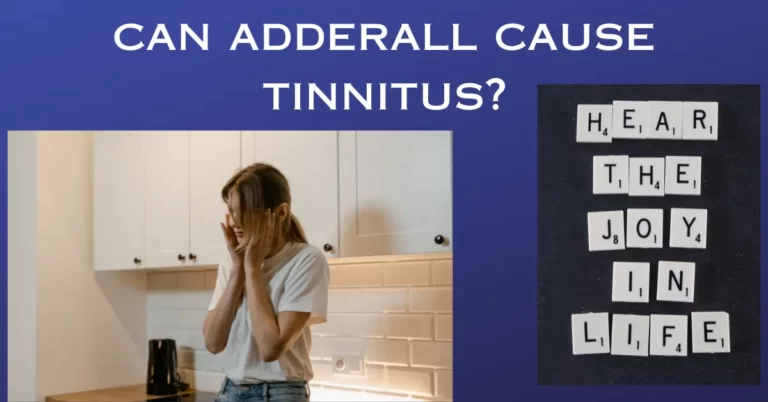 Can adderall cause tinnitus ?